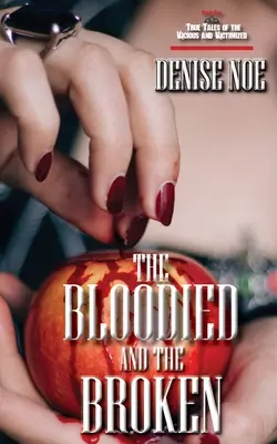 Krvavé a zlomené - The Bloodied and the Broken