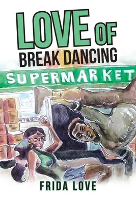 Láska k breakdance - Love of Break Dancing