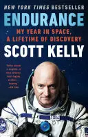 Vytrvalost: Můj rok ve vesmíru - celoživotní objevování - Endurance: My Year in Space, a Lifetime of Discovery