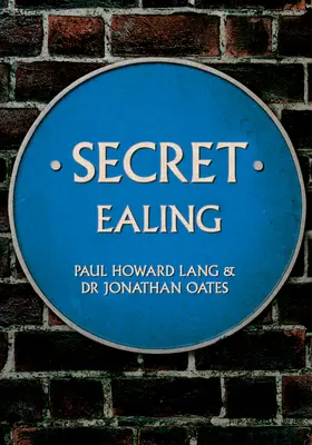 Tajný Ealing - Secret Ealing