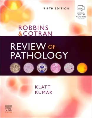 Robbins and Cotran Review of Pathology (Robbinsova a Cotranova recenze patologie) - Robbins and Cotran Review of Pathology