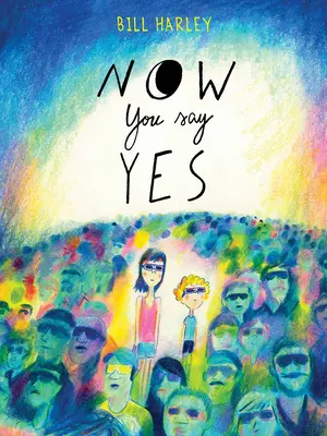 Teď říkáš ano - Now You Say Yes