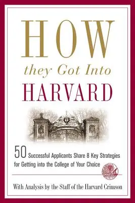 Jak se dostali na Harvard - How They Got Into Harvard