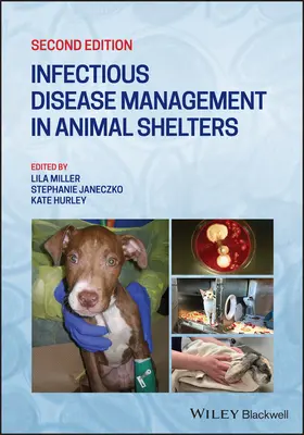 Zvládání infekčních onemocnění v útulcích pro zvířata - Infectious Disease Management in Animal Shelters