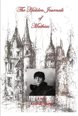 Skryté deníky Mathiase - The Hidden Journals of Mathias