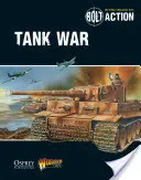 Bolt Action: Tank War: Akce: Bitevní akce: Válka tanků - Bolt Action: Tank War