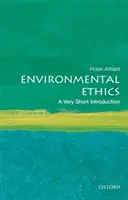Environmentální etika: Velmi stručný úvod - Environmental Ethics: A Very Short Introduction