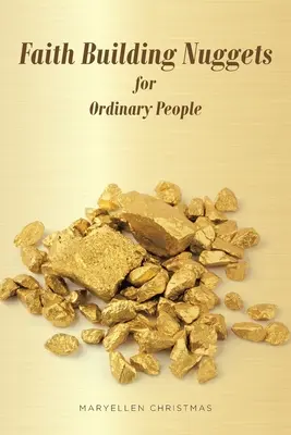 Hříčky budování víry pro obyčejné lidi - Faith Building Nuggets for Ordinary People