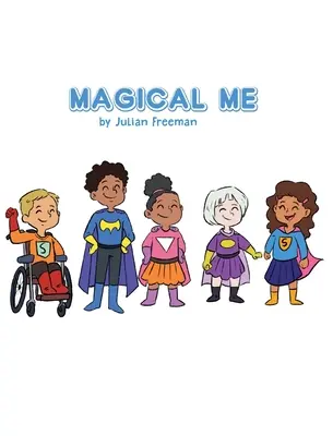 Kouzelné já! - Magical Me!