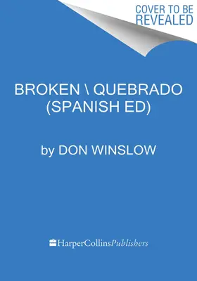 Broken \ Rotos (španělské vydání) - Broken \ Rotos (Spanish Edition)