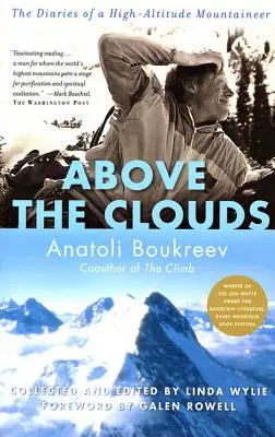 Nad mraky: Deníky vysokohorského horolezce: The The Everest Theory: The The Everest Theory (Deníky vysokohorského horolezce) - Above the Clouds: The Diaries of a High-Altitude Mountaineer