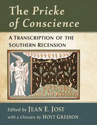 The Pricke of Conscience: Svědomí a láska: Anotované vydání jižanského vydání - The Pricke of Conscience: An Annotated Edition of the Southern Recension