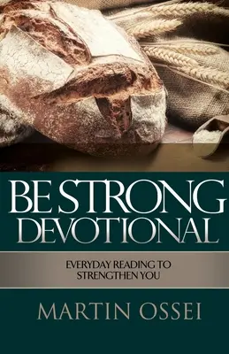 Buďte silní oddaní - Be Strong Devotional