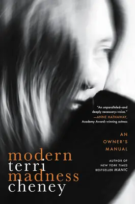 Moderní šílenství: Příručka pro majitele - Modern Madness: An Owner's Manual