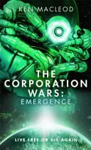 Války korporací: Vznik - Corporation Wars: Emergence
