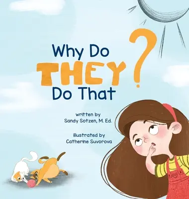 Proč to dělají? - Why Do They Do That?