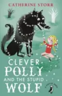 Chytrá Polly a hloupý vlk - Clever Polly And the Stupid Wolf