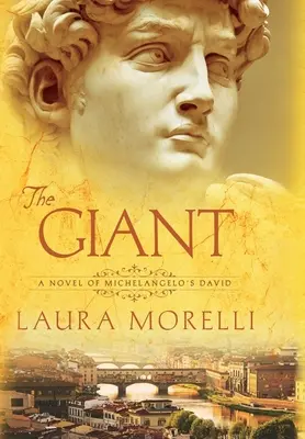 Obr: Román o Michelangelově Davidovi - The Giant: A Novel of Michelangelo's David