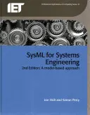 Sysml pro systémové inženýrství: Sysml: přístup založený na modelech - Sysml for Systems Engineering: A Model-Based Approach
