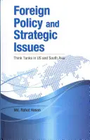 Zahraniční politika a strategické otázky: Think-tanky v USA a jižní Asii - Foreign Policy and Strategic Issues: Think Tanks in Us and South Asia