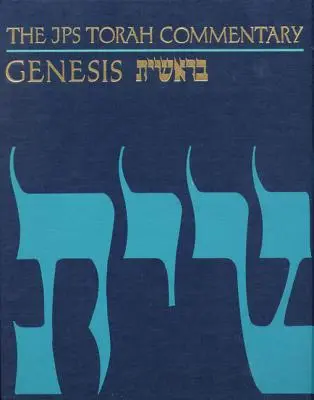 Komentář k Tóře JPS: Genesis - The JPS Torah Commentary: Genesis