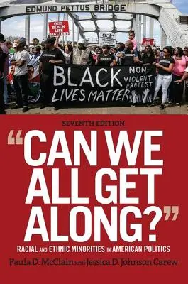 Můžeme spolu všichni vycházet?: Rasové a etnické menšiny v americké politice. - Can We All Get Along?: Racial and Ethnic Minorities in American Politics