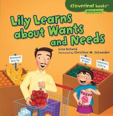Lily se učí o přáních a potřebách - Lily Learns about Wants and Needs