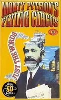 Monty Pythonův létající cirkus Jen slova - díl druhý - epizody dvacet čtyři až čtyřicet pět - Monty Python's Flying Circus Just the Words Volume Two - Episodes Twenty-Four to Forty-Five