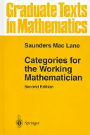 Kategorie pro pracující matematiky - Categories for the Working Mathematician
