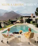 Slim Aarons: Ženy - Slim Aarons: Women