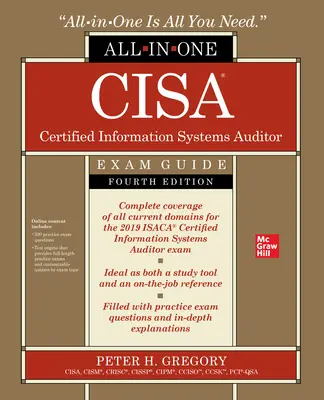 Cisa Certified Information Systems Auditor All-In-One Exam Guide, Fourth Edition (Certifikovaný auditor informačních systémů, čtvrté vydání) - Cisa Certified Information Systems Auditor All-In-One Exam Guide, Fourth Edition