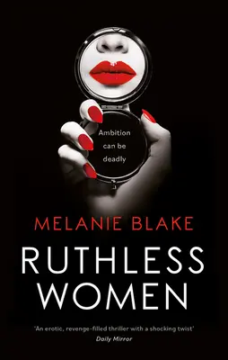 Bezohledné ženy - Ruthless Women
