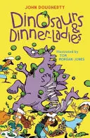 Dinosauři a dámy k večeři - Básně - Dinosaurs and Dinner-Ladies - Poems