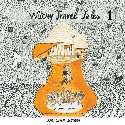 Čarodějnické cestopisy 1: Sedm sester - Witchy Travel Tales 1: The Seven Sisters