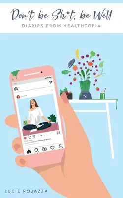 Nebuď s*áč, buď v pohodě - Don't be Sh*t, be Well