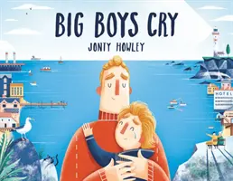 Velcí kluci pláčou - Big Boys Cry