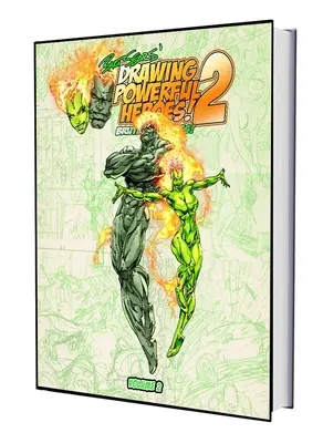 Bart Sears: Kreslení mocných hrdinů 2: Brutální a babizny - Bart Sears' Drawing Powerful Heroes 2: Brutes and Babes