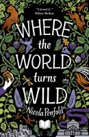 Kde se svět mění v divočinu - Where The World Turns Wild