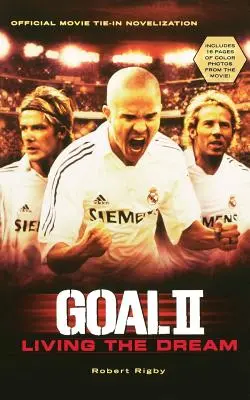 Cíl II: Žít svůj sen - Goal II: Living the Dream