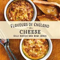 Chutě Anglie: Sýry - Flavours of England: Cheese