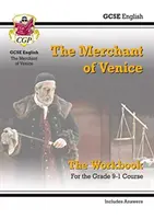 Grade 9-1 GCSE English Shakespeare - The Merchant of Venice Pracovní sešit (včetně odpovědí) - Grade 9-1 GCSE English Shakespeare - The Merchant of Venice Workbook (includes Answers)