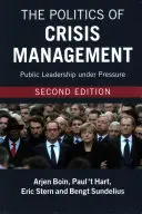 Politika krizového řízení - The Politics of Crisis Management