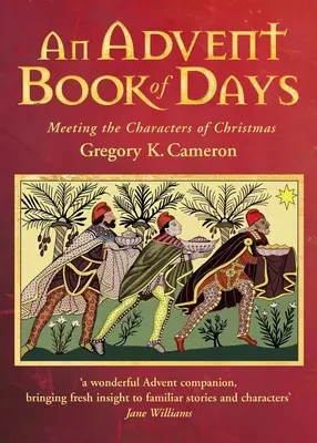 Adventní kniha dnů - Setkání s postavami Vánoc - Advent Book of Days - Meeting the characters of Christmas