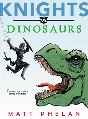 Rytíři vs. dinosauři - Knights vs. Dinosaurs