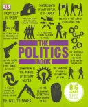 Kniha o politice - Velké myšlenky jednoduše vysvětleny - Politics Book - Big Ideas Simply Explained