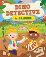 Dino Detektiv ve výcviku - Staň se špičkovým paleontologem - Dino Detective In Training - Become a top palaeontologist