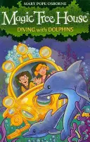 Domeček na kouzelném stromě 9: Potápění s delfíny - Magic Tree House 9: Diving with Dolphins