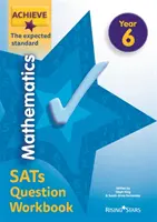 Achieve Mathematics SATs Question Workbook The Expected Standard 6. ročník - Achieve Mathematics SATs Question Workbook The Expected Standard Year 6