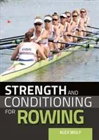 Posilování a kondice pro veslování - Strength and Conditioning for Rowing