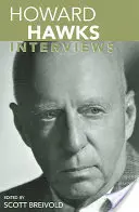Howard Hawks: Rozhovory - Howard Hawks: Interviews